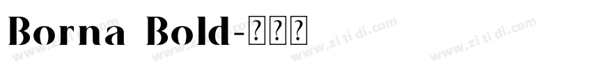 Borna Bold字体转换